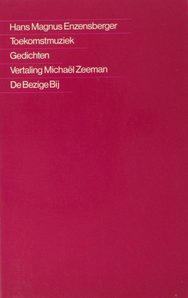 Enzensberger. Toekomstmuziek.