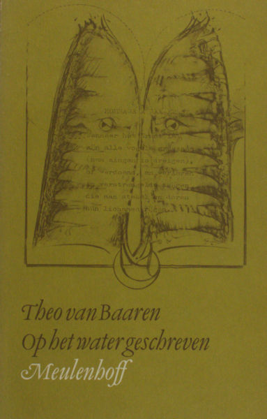 Baaren, Theo van. Op het water geschreven.