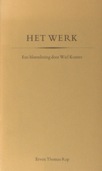 Kusters, Wiel (keuze). Het werk.