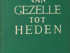 Vermeylen, Aug. Van Gezelle tot heden.