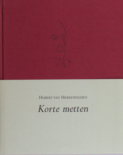 Herreweghen, Hubert van. Korte metten.