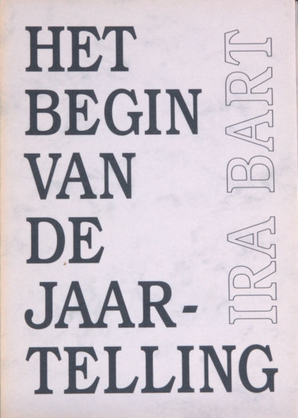 Bart, Ira. Het begin van de jaartelling.