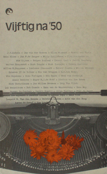 Roggeman. Willem M. & Hans van de Waarsenburg. Vijftig Na '50. Bloemlezing van de nieuwe poëzie.