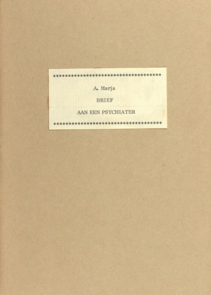 Marja, A. Brief aan een psychiater.