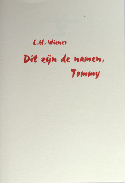 Wiener, L.H. Dit zijn de namen, Tommy.