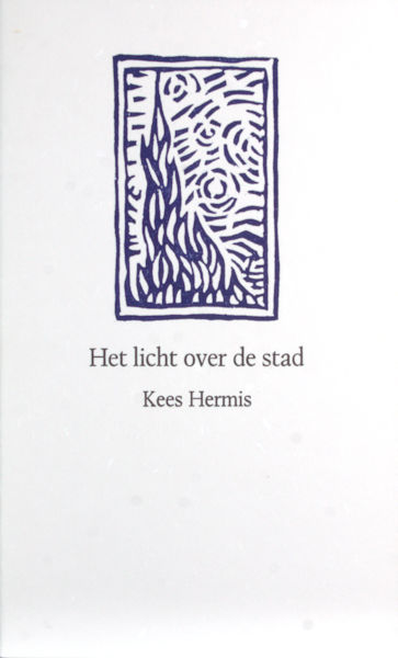 Hermis, Kees. Het licht over de stad.