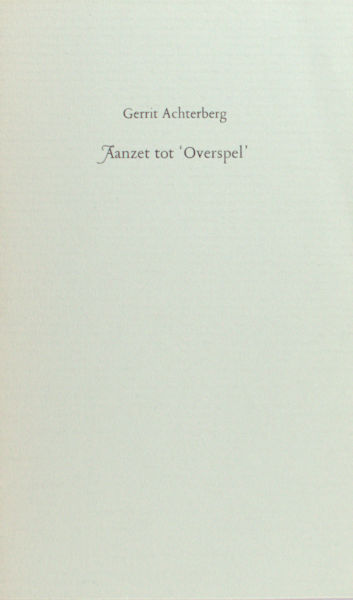 Achterberg, Gerrit. Aanzet tot overspel.