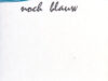 Ronner, Dick (samenstelling). Noch groen noch blauw.