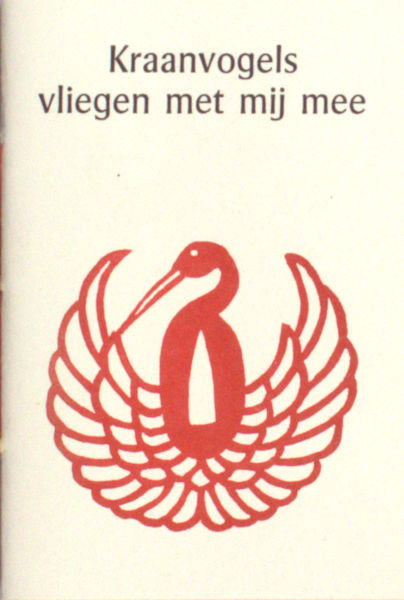 Ronner, Dick (samenstelling). Kraanvogels vliegen met mij mee.