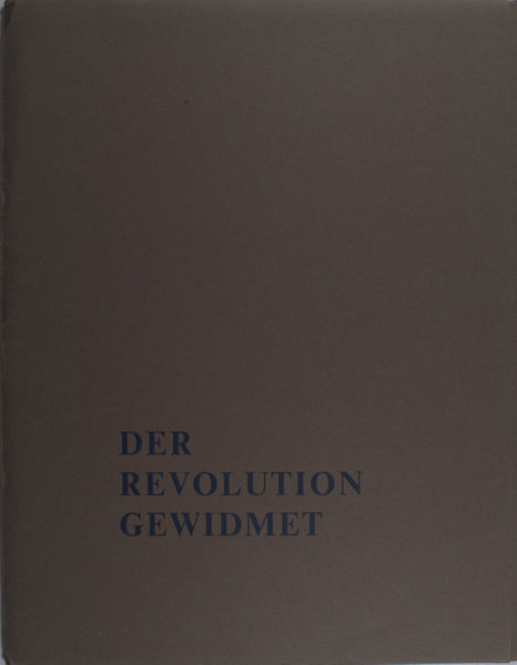 Wielinga, Menno. Der Revolution gewidmet.