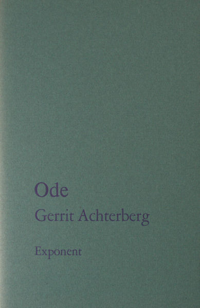 Achterberg, Gerrit. Ode.