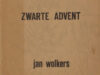 Wolkers, Jan. Zwarte advent.
