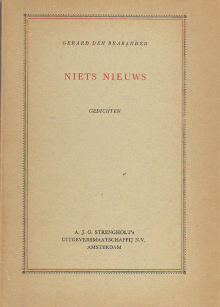 Brabander, Gerard den. Niets nieuws.