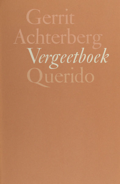 Achterberg, Gerrit. Vergeetboek.