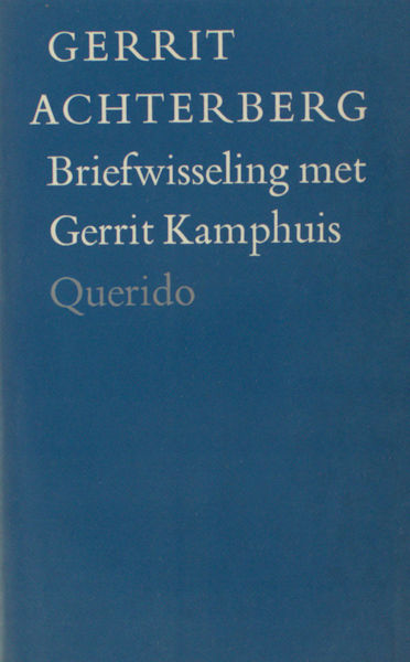 Achterberg, Gerrit. Briefwisseling met Gerrit Kamphuis.