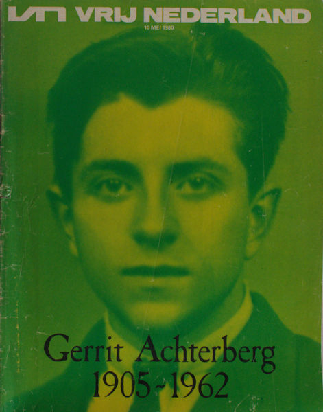 Achterberg - Hazeu, Wim. Gerrit Achterberg 1905-1962. Een biografie in woord en beeld.