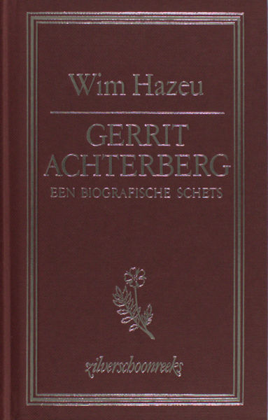 Achterberg - Hazeu, Wim. Gerrit Achterberg.