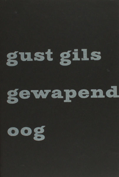 Gils, Gust. Gewapend oog.