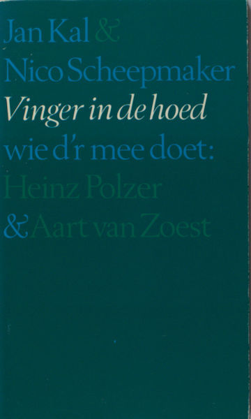 Kal, Jan & Nico Scheepmaker. Vinger in de hoed wie d'r mee doet: Heinz Polzer & Aart van Zoest.