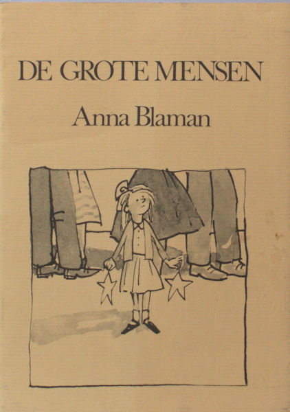 Blaman, Anna. De grote mensen.