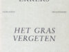 Ekkers, Remco. Het gras vergeten.