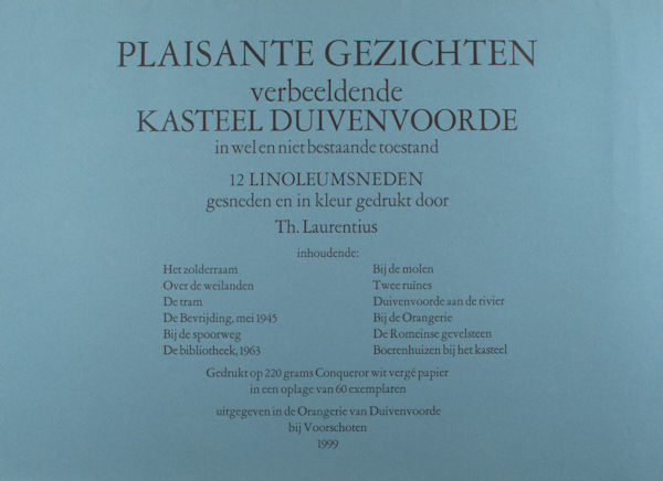 Laurentius, Th. Plaisante gezichten verbeeldende kasteel Duivenvoorde in wel en niet bestaande toestand.