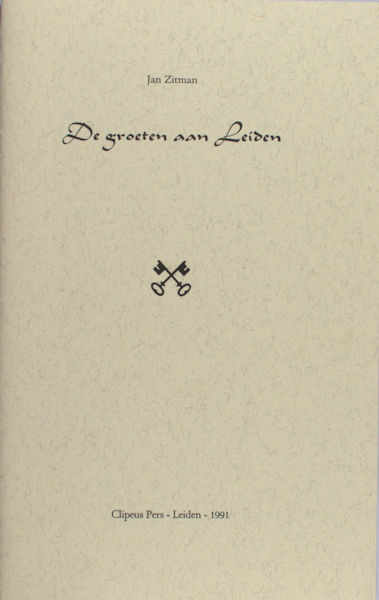 Zitman, Jan. De groeten aan Leiden.