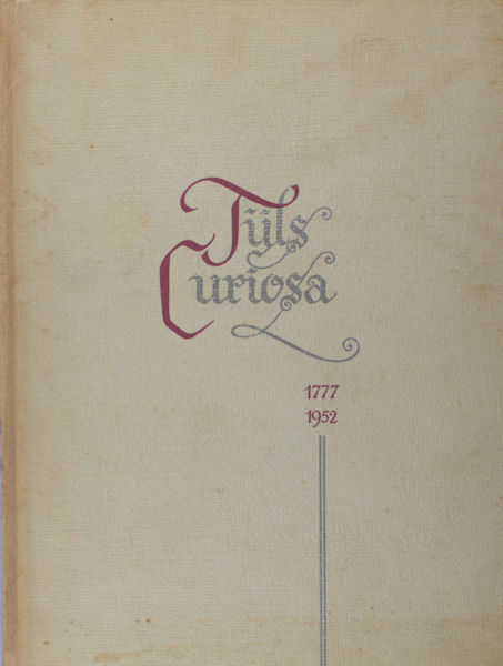 Alma, Hans. Tijls Curiosa. Luchtige rondgang in de schatkamer der herinneringen, 1777-1952.Gedenkboek uitgegeven ter gelegenheid van het de drukkerij en Uitgeverij van de Erven J.J. Tijl te Zwolle.