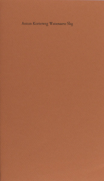 Korteweg, Anton. Wassenaarse Slag.