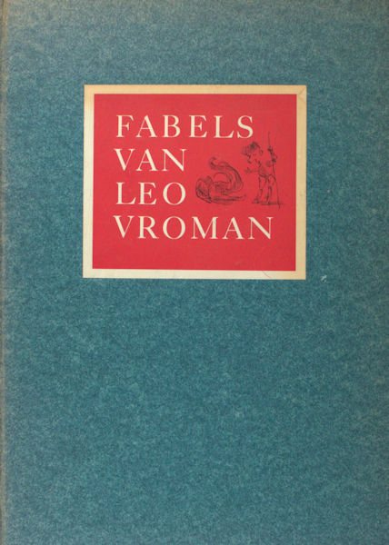 Vroman, Leo. Fabels van Leo Vroman.