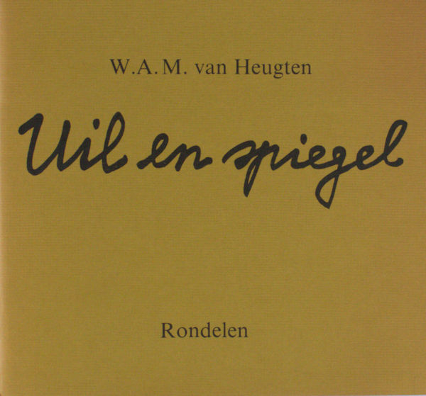Heugten, W.A.M. van. Uil en spiegel.