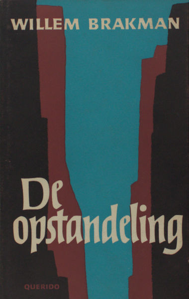 Brakman, Willem. De opstandeling.