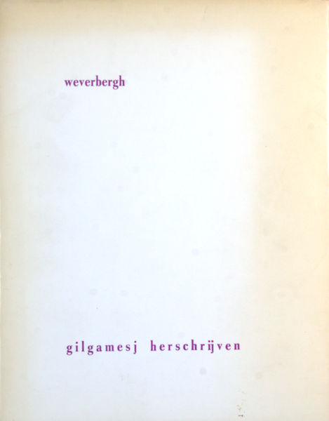 Weverbergh, (Julien). Gilgamesj herschrijven.