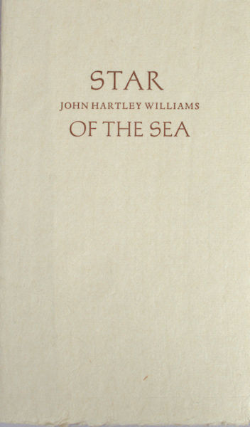 Williams, John Hartley. Star of the sea.