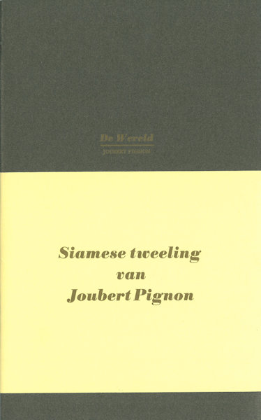 Pignon, Joubert. Siamese tweeling.