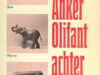Anker, Robert. Olifant achter blok.