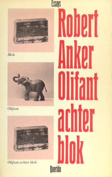 Anker, Robert. Olifant achter blok.