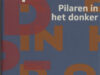 Giphart, Ronald. Pilaren in het donker.