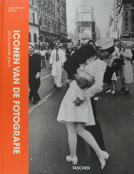 Koetzle, Hans-Michael. Iconen van de fotografie. 50 beroemde foto's.