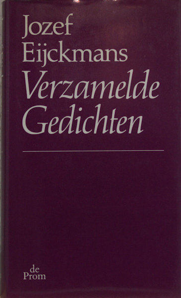 Eijckmans, Jozef. Verzamelde gedichten.