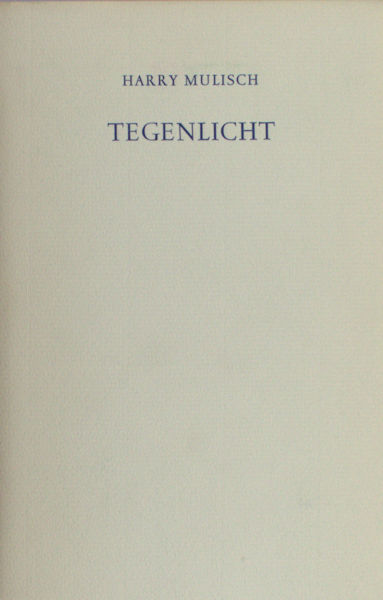 Harry Mulisch. Tegenlicht.