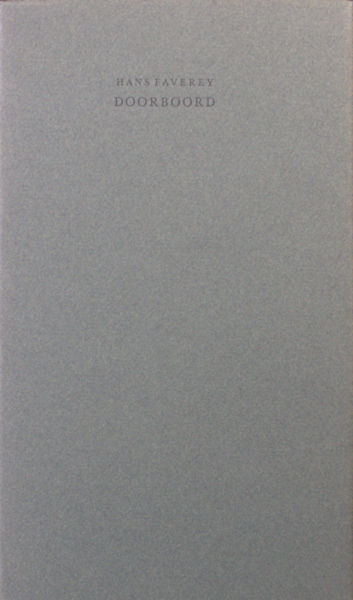 Faverey, Hans. Doorboord.