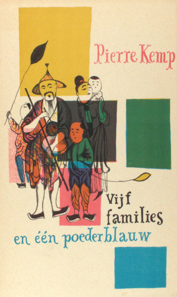 Kemp, Pierre. Vijf families en een poederblauw.
