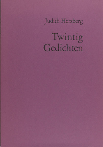 Herzberg, Judith. Twintig gedichten.