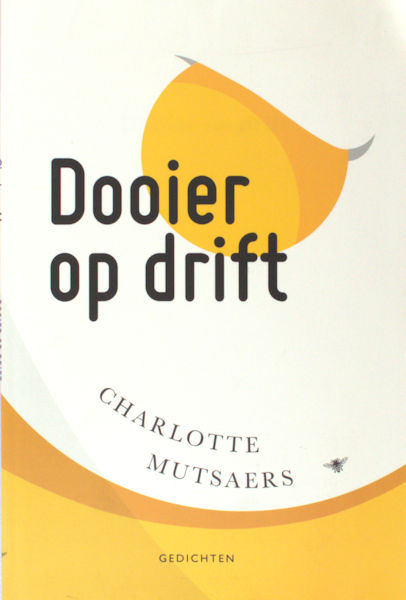 Mutsaers, Charlotte. Dooier op drift