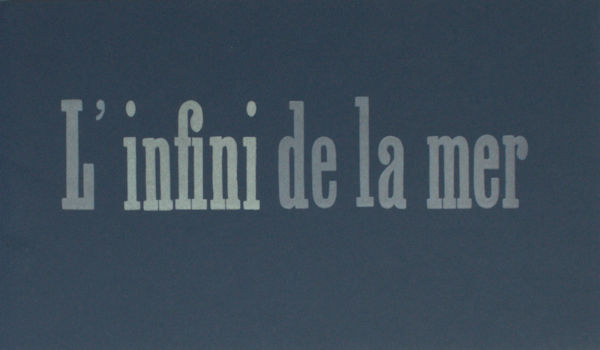 Saint-Exupéry, Antoine de. L'infini de la mer