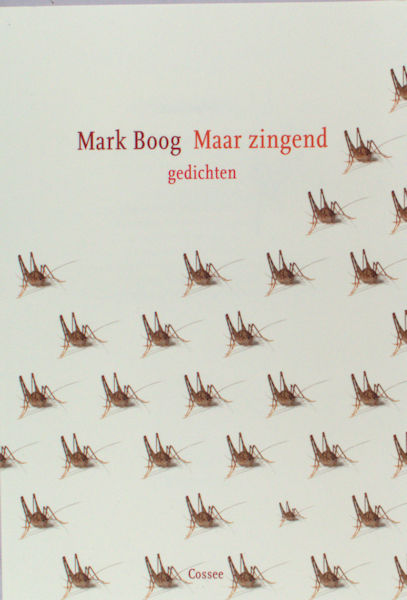 Boog, Mark. Maar zingend