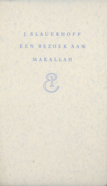 Slauerhoff, J. Een bezoek aan Makallah.