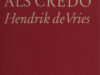 Vries, Hendrik de. Kritiek als credo. Kritieken, essays en polemieken over poëzie.
