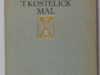 Huygens, Constantijn. 't Voor-hout ende 't Kostelick Mal.